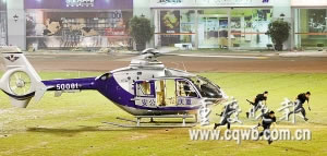 参与反恐演练 重庆警用直升机7月3日首次亮相